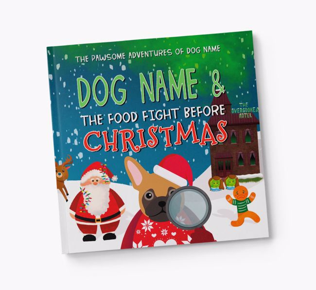 Personalised Book: Your Dog and the Food Fight Before Christmas